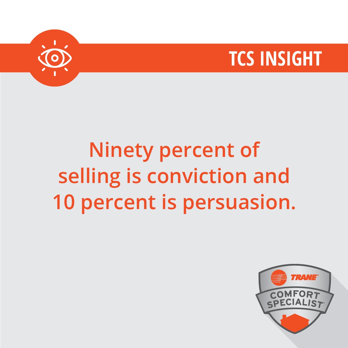 tcsdealer's tweet photo. TCS Insight: Ninety percent of selling is conviction and 10 percent is persuasion.
#sales #hvac #hvactech #acexpert https://t.co/UzkNv1XVDJ