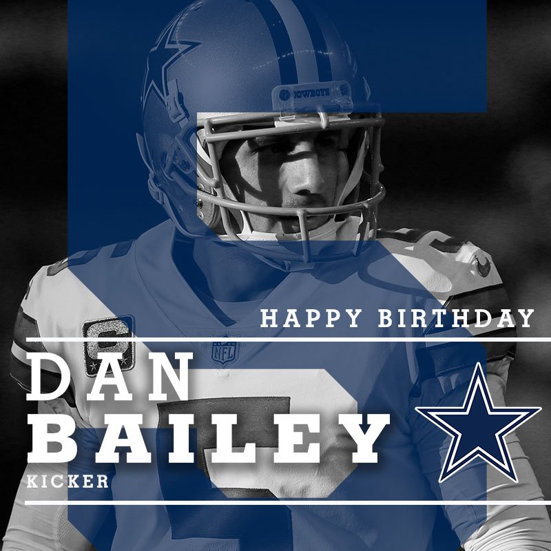  help us in wishing a very happy birthday to Dan Bailey! 