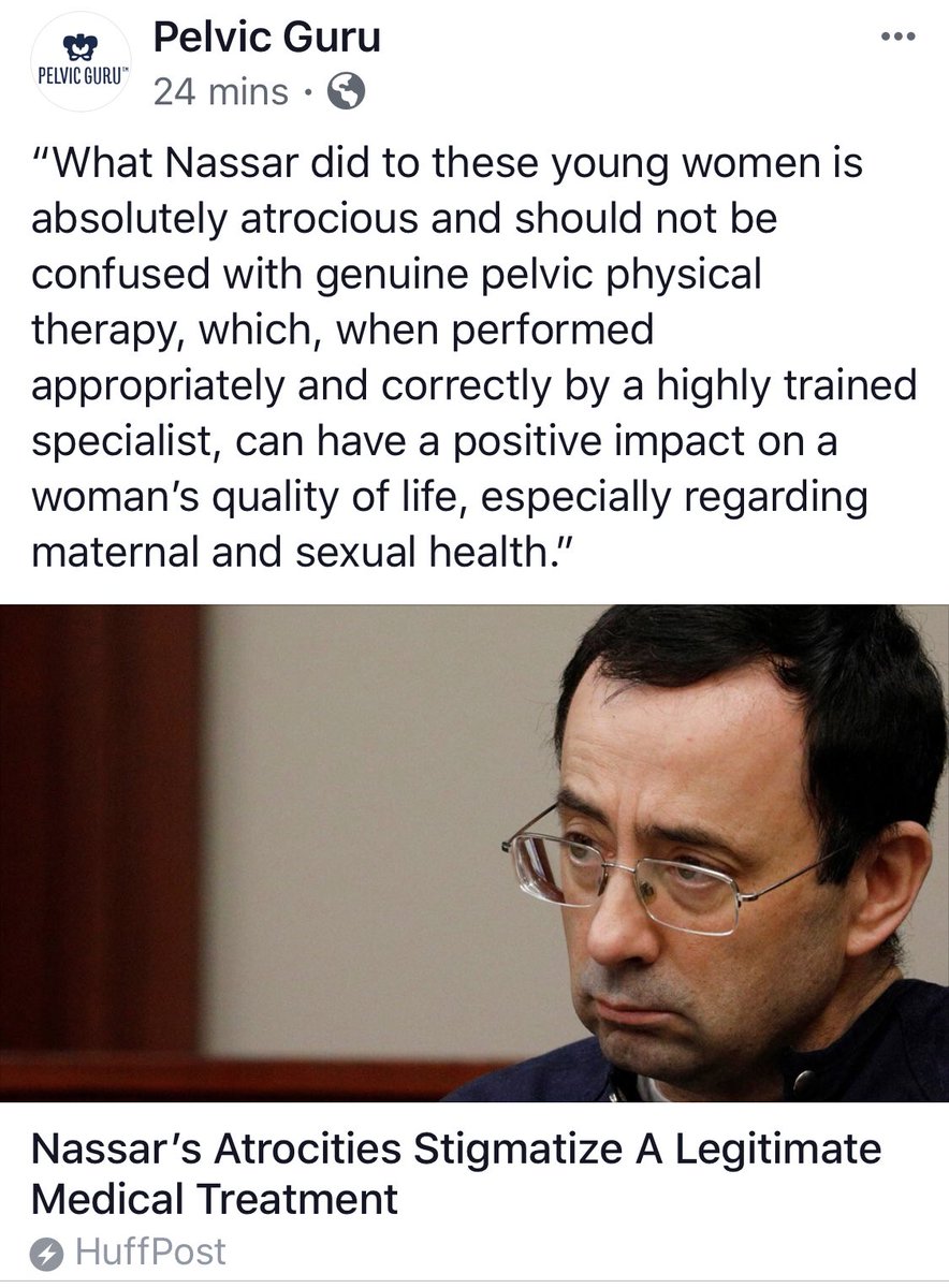 “What Nassar did to these young women is absolutely atrocious and should not be confused with genuine pelvic physical therapy...”

huffingtonpost.com/entry/opinion-…
