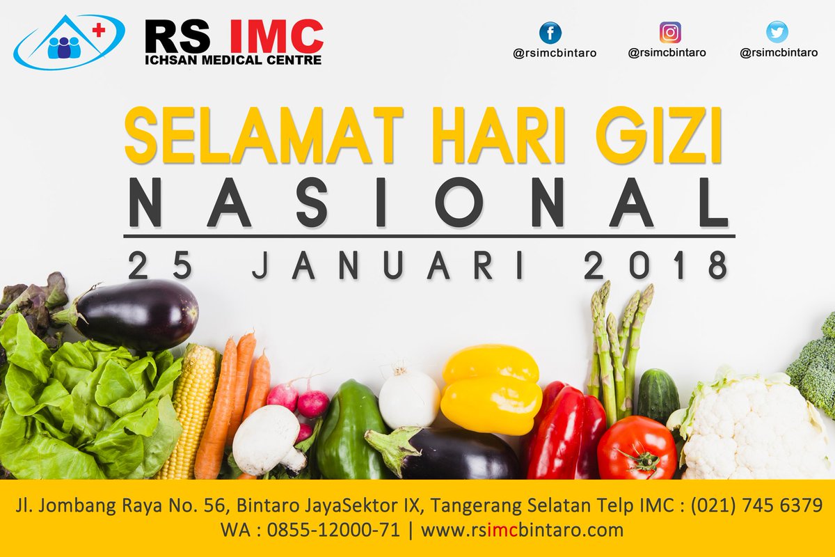 RSIMC's tweet photo. Bersama membangun gizi menuju bangsa sehat dan berprestasi
 Selamat Hari Gizi Nasional
 - 25 Januari 2018 - https://t.co/0APXcXnHlC