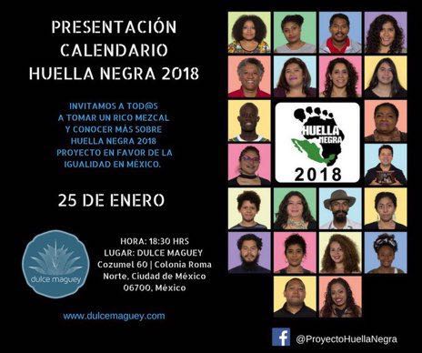 Les invitamos mañana a las 18:30 horas a la presentación del calendario Huella Negra 2018 y les esperamos con delicioso #mezcal de la casa. Conoce más sobre esta iniciativa a favor de la igualdad en México en facebook.com/ProyectoHuella….