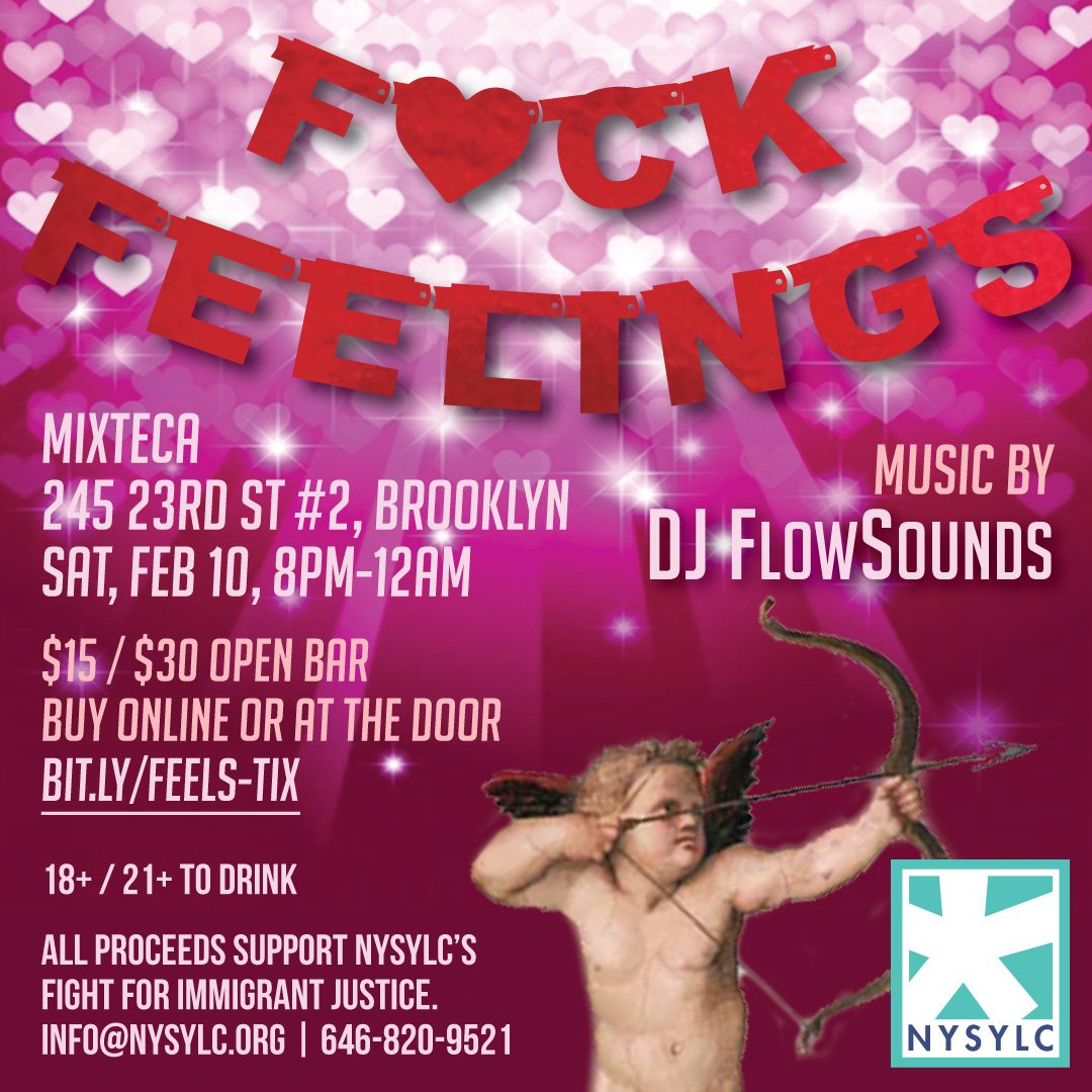 Tired of 1am texts, getting ghosted, and online dating? Well F💔ck Feelings and get lit! Dance the night away with DJ Flow while supporting the immigrant movement. Treat yo self!
Bit.ly/feels-tix
#immigration #undocumented #immigrants #ny