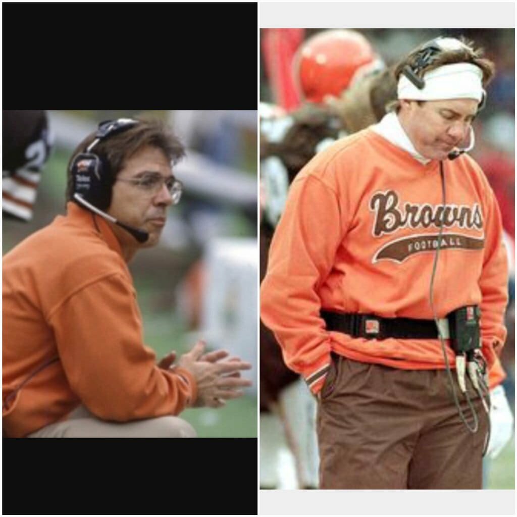 Fun fact: Bill Belichick was the Head Coach of the Cleveland Browns, and Nick Saban was his Defensive Coordinator...They were both fired!!! Moral of the Story: We all fail at some point, you can either lay there in your sorrow, or get up and WORK!