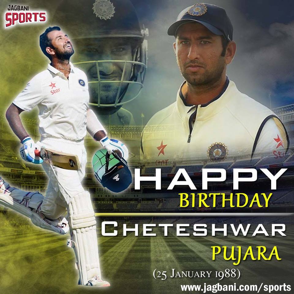 Happy Birthday Cheteshwar Pujara   