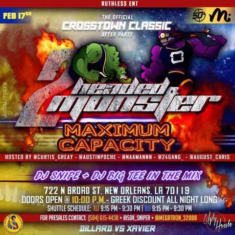 _RuthlessEnt's tweet photo. “The Biggest Game In Da City” 
 Crosstown Classic Feb 17th
#2Headed Monster After Party 
        XU💛🖤 VS. DU💙⚪️
#NOLA #UNO #SUNO #Loyno https://t.co/Fl69I55bWA