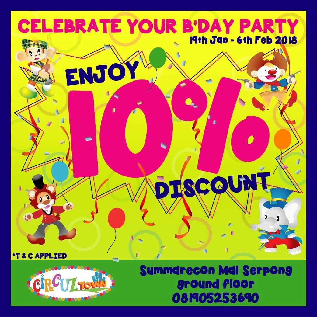 Hi, cweepz! Rayakan ulang tahun di CIRCUZ TOWN <a href="/SMS_Serpong/">SummareconMallSerpong</a> ada diskon nya lho. Yuk yuk yuuuuk!