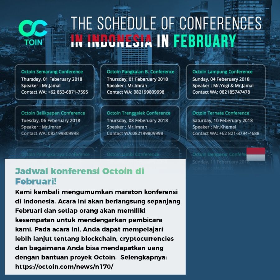 octoinindonesia's tweet image. Kami kembali mengumumkan maraton konferensi di Indonesia. Acara Ini akan berlangsung sepanjang Februari dan setiap orang akan memiliki kesempatan untuk mendengarkan pembicara kami. 
Baca selengkapnya: octoin.com/news/n170/
•
#octoin #octoinindonesia #octoincoin #cryptocurrency