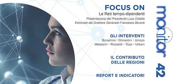 Agenas_Salute's tweet photo. È disponibile on line Monitor 42, la rivista di #AGENAS, con un “Focus on” sul tema delle #Reti tempo dipendenti al link https://t.co/E4vti33RAn @MinisteroSalute #RegioniePA @istsupsan @Aifa_ufficiale #FISM #FNOMCeO #IPASVI @Cittadinanzatti https://t.co/0ZRl6okN6Z