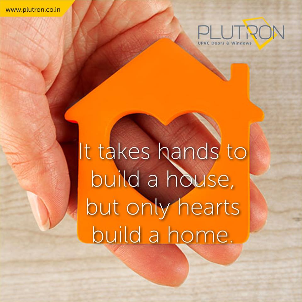 Plutronindia's tweet photo. It takes hands to build a house, but only hearts build a home https://t.co/bYeanH7FyS