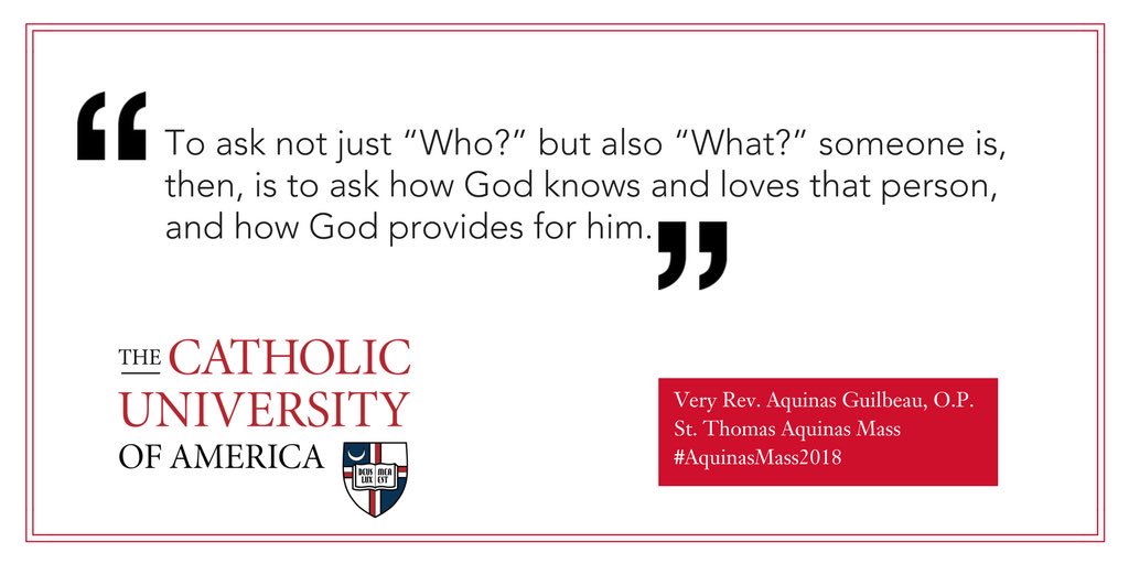 “Besides being a holy question, “What?” is also a very practical one” - @FrAquinasOP #AquinasMass2018 @MarysShrine #CSW18