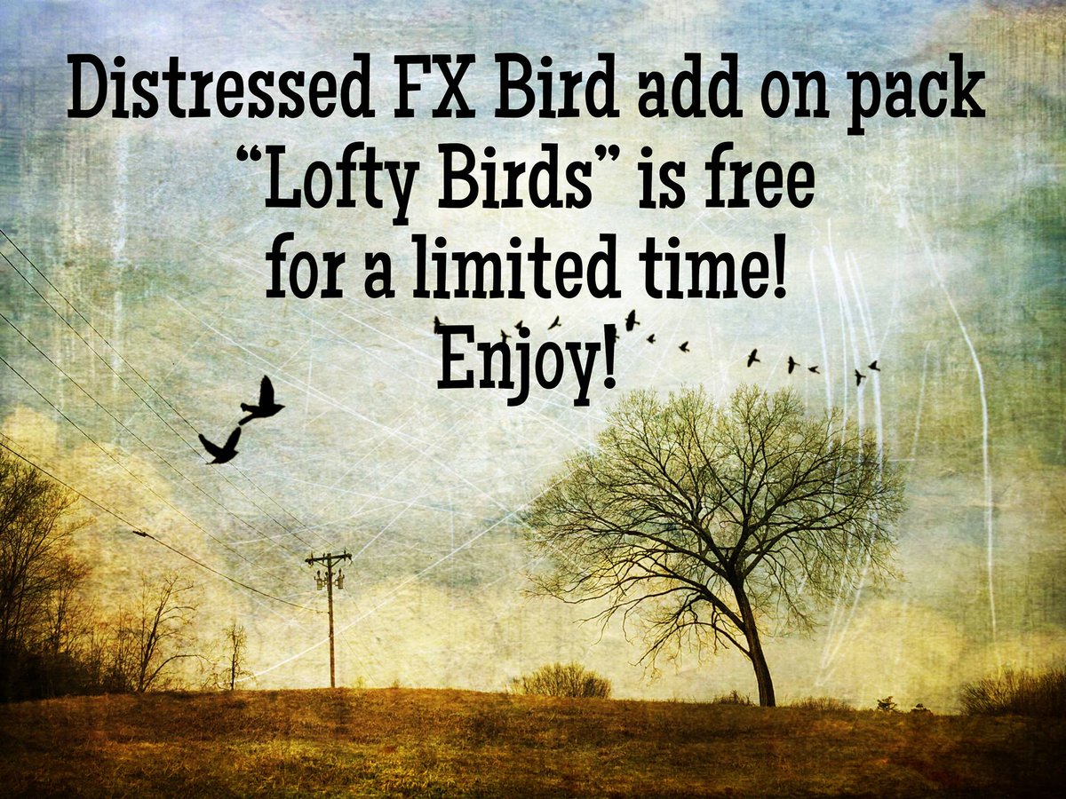 DistressedFX's tweet image. For those that don’t already have it - go grab the Distressed FX “Lofty Birds” add on pack for free! (Free for a limited time.)