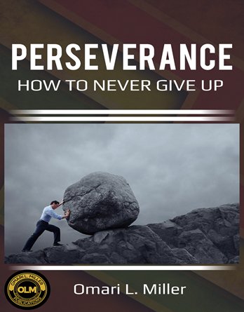 Perseverance How To Never Give Up
.
Available now at easyonlinebooks.com .
Only $5.99
#onlinebookstore #onlinebooks #ecobook #bookblogger #earnmoney #earnmoneyonline