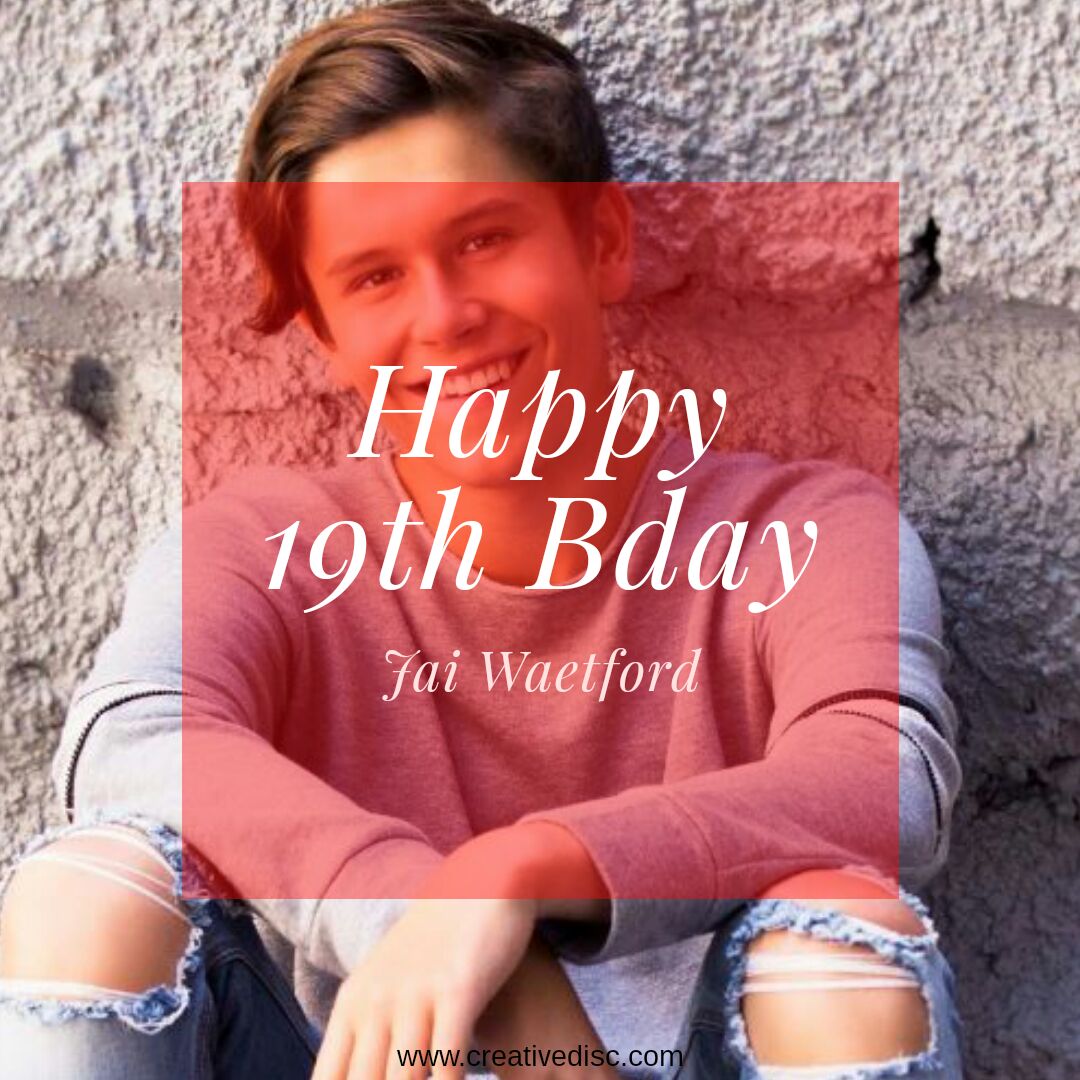 Happy Birthday !
What\s your favorite Jai Waetford\s songs? 