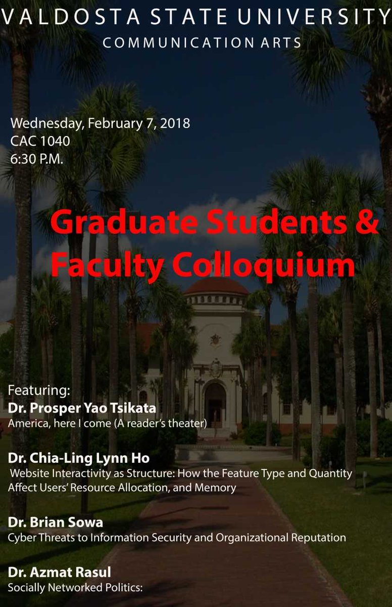 VStateComm's tweet image. The Spring 2018 Communication Arts Graduate Students &amp;amp; Faculty Colloquium will be held Wednesday, February 7th at 6:30pm in CAC 1040! We hope to see you there!