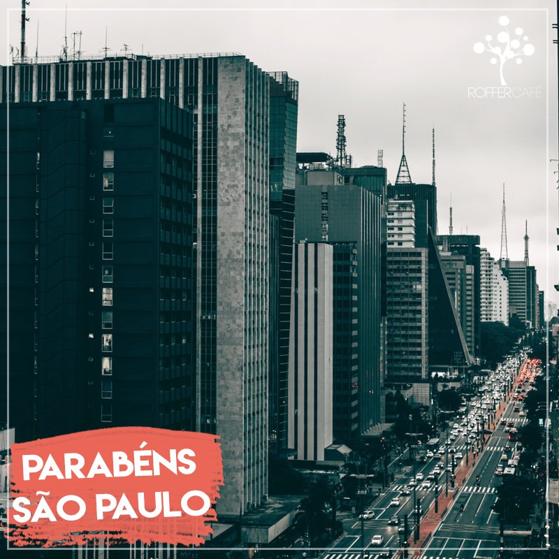 Roffer_Cafe's tweet photo. São 464 anos de muito espresso e garoa! Parabéns, São Paulo! https://t.co/Vpe2Wd3lu4