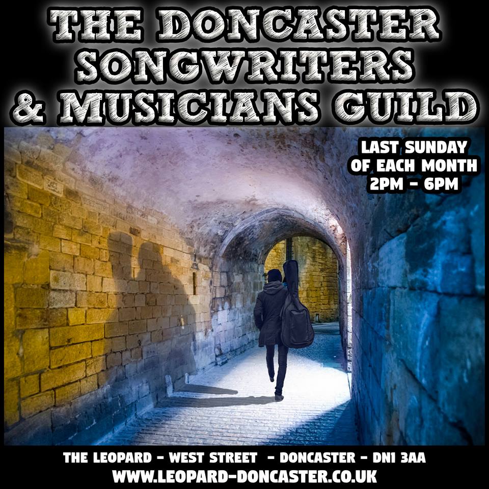 Doncaster Songwriters &amp; Musicians Guild, last Sunday of every month <a href="/thedonnyleopard/">Doncaster Leopard</a> <a href="/DonnyMusicians/">Donny Songwriters</a>
