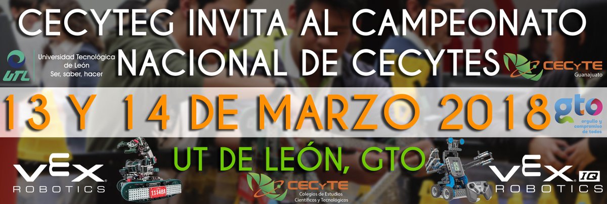 VexroboticsMex's tweet image. CECYTEG invita a su campeonato Nacional que se llevará a cabo los días 13 y 14 de Marzo en la UT de León, Gto para mas información consulta la convocatoria en el siguiente enlace torneos.vexrobotics.com.mx/convocatorias/…