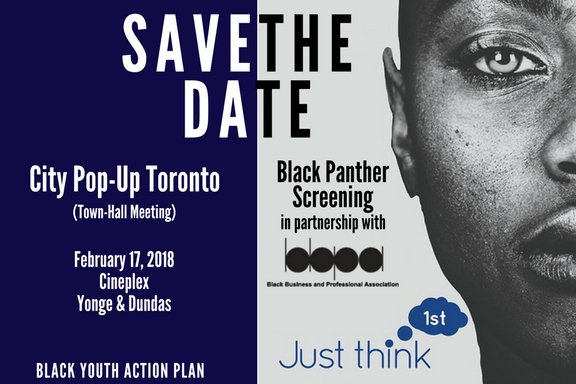 JustThink1stTO's tweet photo. SAVE THE DATE!!! #BlackYouthActionPlan and @thebbpa are hosting #BlackPanther on Feb 17, 2018! #Seeyouthere
#inspiration #motivation #justthink1st #youthdevelopment #BYAPOntario #ProudtobeBlack #Voiceofahero #becomeahero #bethedifference #endthedisruption #collectiveaction https://t.co/AMvVRyzU3t