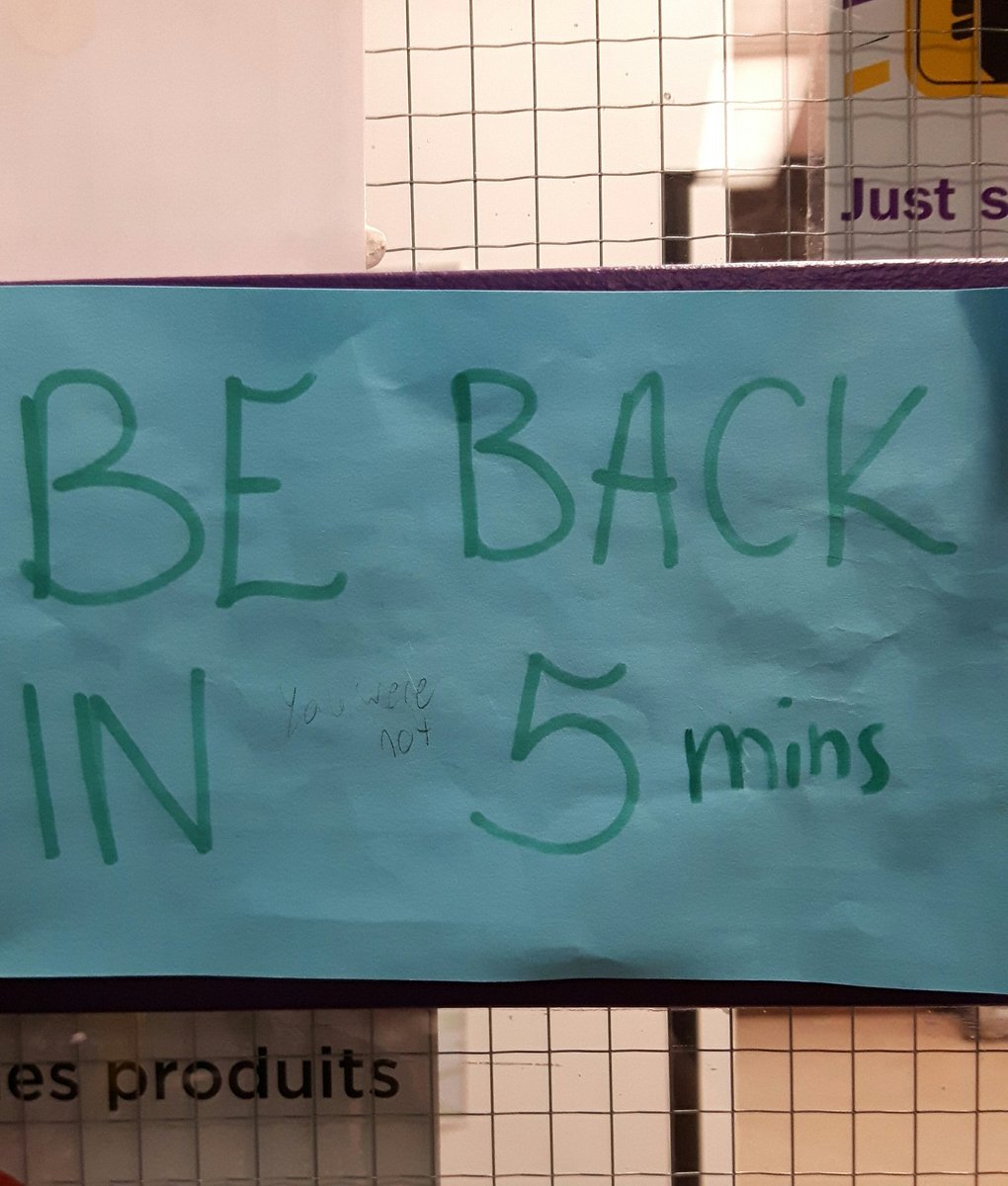 majellelegros's tweet photo. we have a 'be back in 5' sign at work.... someone apparently took longer then 5 minutes https://t.co/FKjLNvvOot