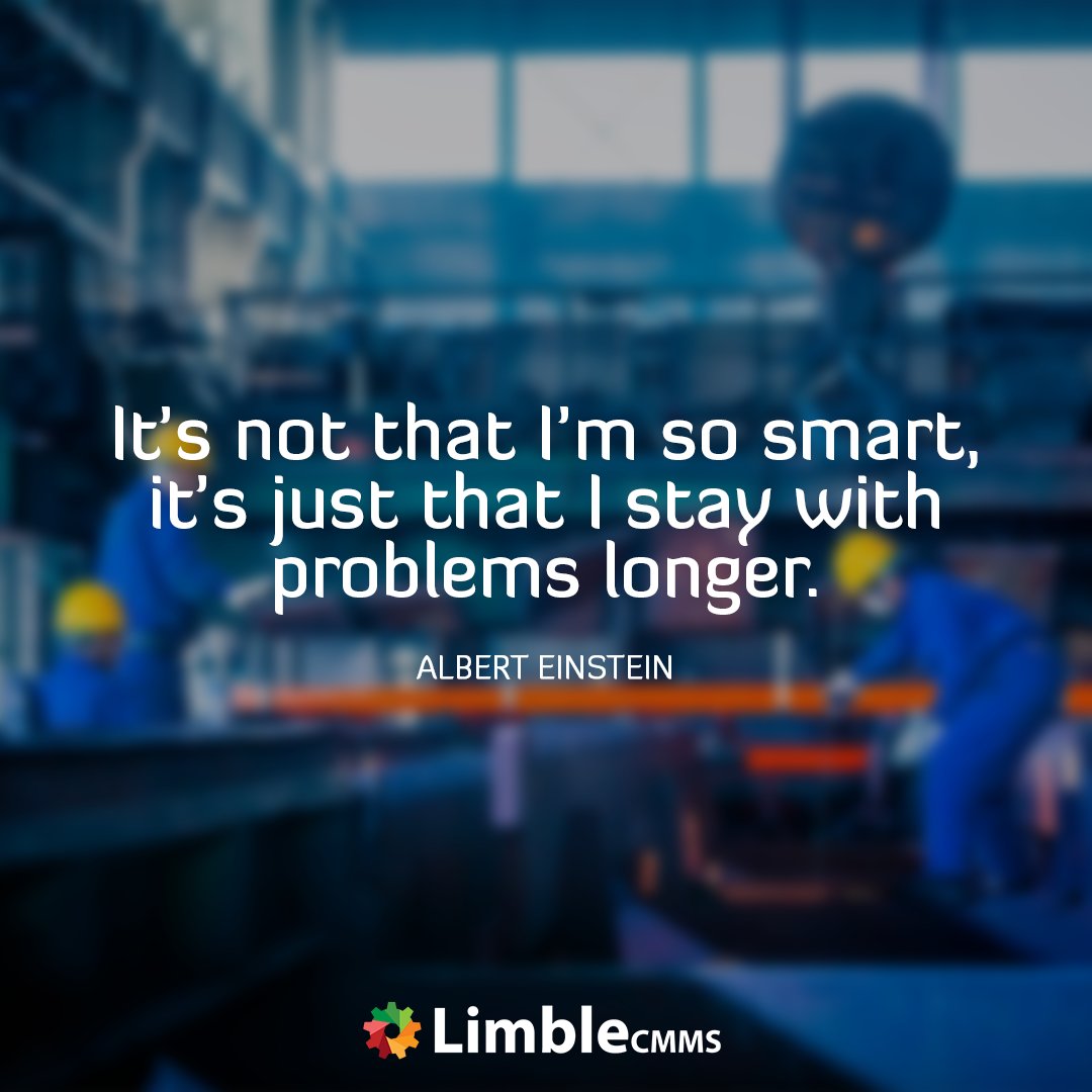 LimbleCMMS's tweet image. #Maintenance #problemsloving #leadership #quoteoftheday #motivational