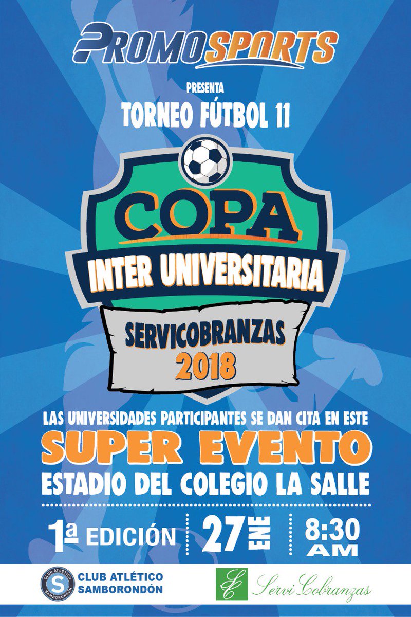 PromoSports_ec's tweet photo. 🏆!COPA ÍNTER UNIVERSITARIA!🥉  #CopaServicbranzas2018
 Super Evento de fútbol 11, SOLO PARA UNIVERSIDADES organizado por @PromoSports_ec  
🗓️sábado, 27/01/2018
⏰H9:00 AM
 🏟️Estadio del colegio "San José La Salle" 
📱Contacto: 0939969570 https://t.co/z3GzTepS9x