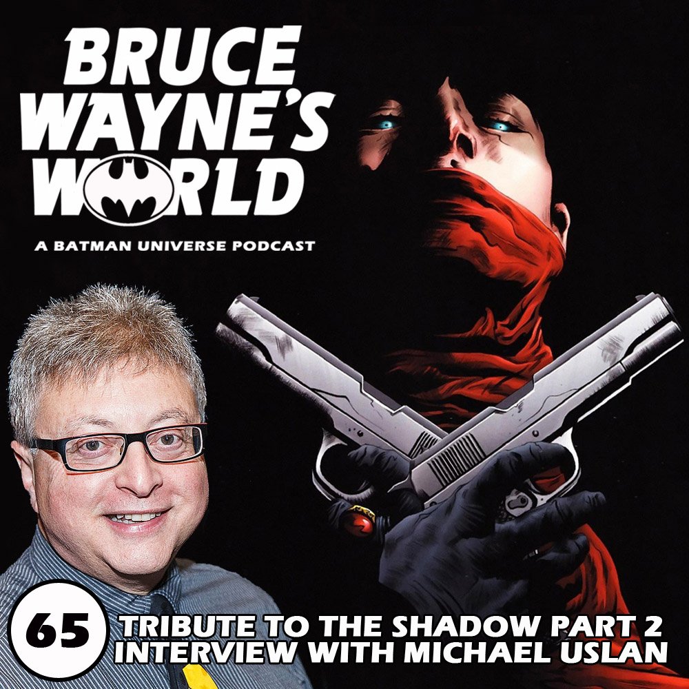 BatmanUniverse's tweet photo. And the second part of Bruce Wayne's World's tribute to the #Shadow, including an interview with #MichaelUslan , is now available on iTunes, Google Play, Stitcher, YouTube and over on the site>>>https://t.co/os7FAsJIN1 #DocSavage #TheShadow #Interview https://t.co/32Nv4uVx1l