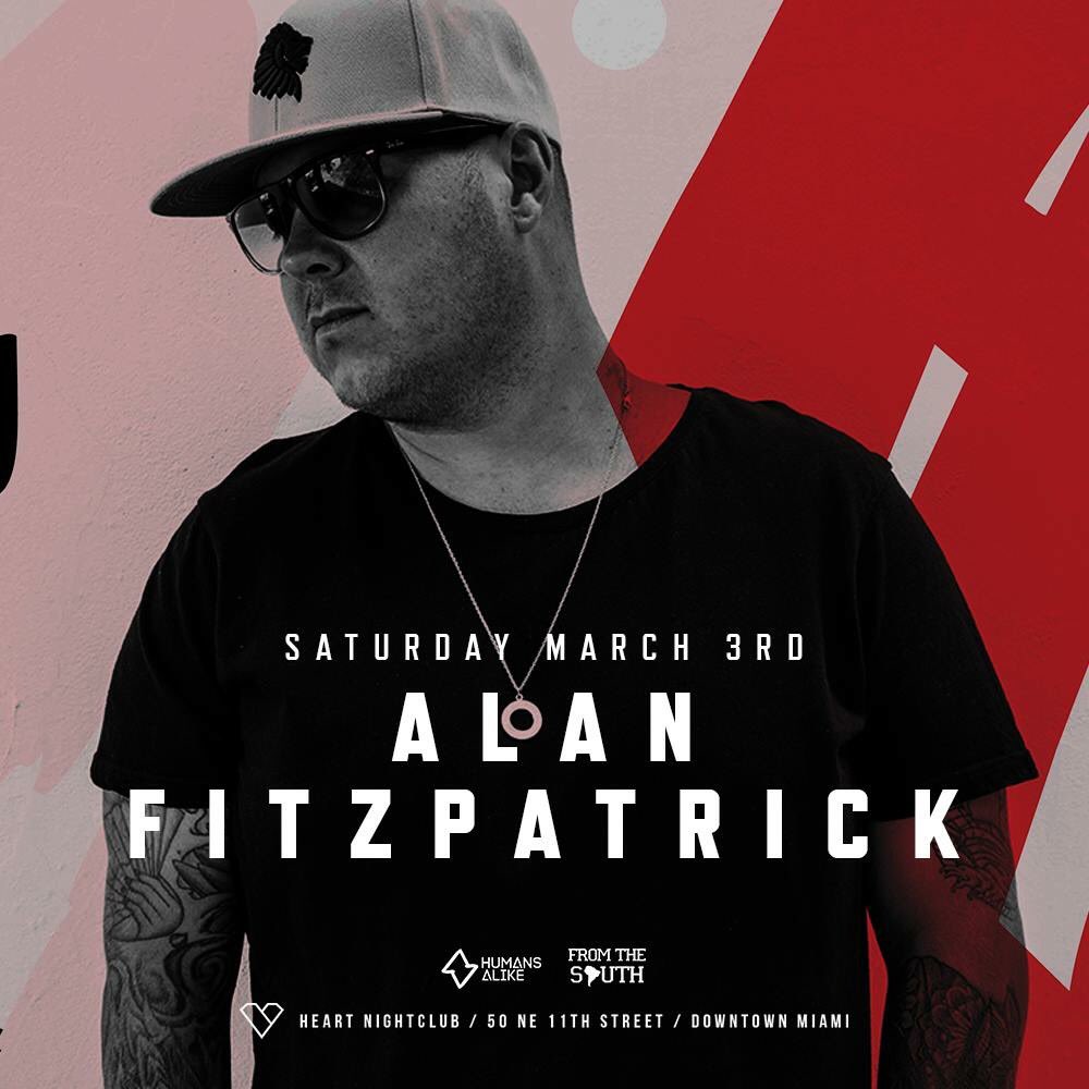 AlexKappy's tweet photo. I don’t think Miami is ready for @AlanFitzpatrick 😈 this is going to be one insane night at @HeartNightclub so make sure you put this down on your calendar and take the next morning off of work! ;) ◼️ #alanfitzpatrick #TechnoMaster #heartnightclub #humansalike https://t.co/pF0zA3kMUv