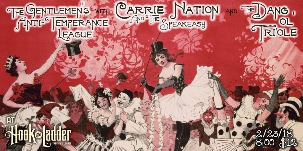 TheHookMpls's tweet photo. Just Announced! The Music Carnival with The Gentlemen's Anti-Temperance League, Carrie Nation &amp; The Speakeasy, Dang Ol' Tri'ole - FRIDAY, FEB 23 @TheHookMpls - $7 Early Bird Tickets are available NOW! --> https://t.co/iSBOAQROmA @CNSICT @DangOlTriole https://t.co/c2RgaJa4Bs