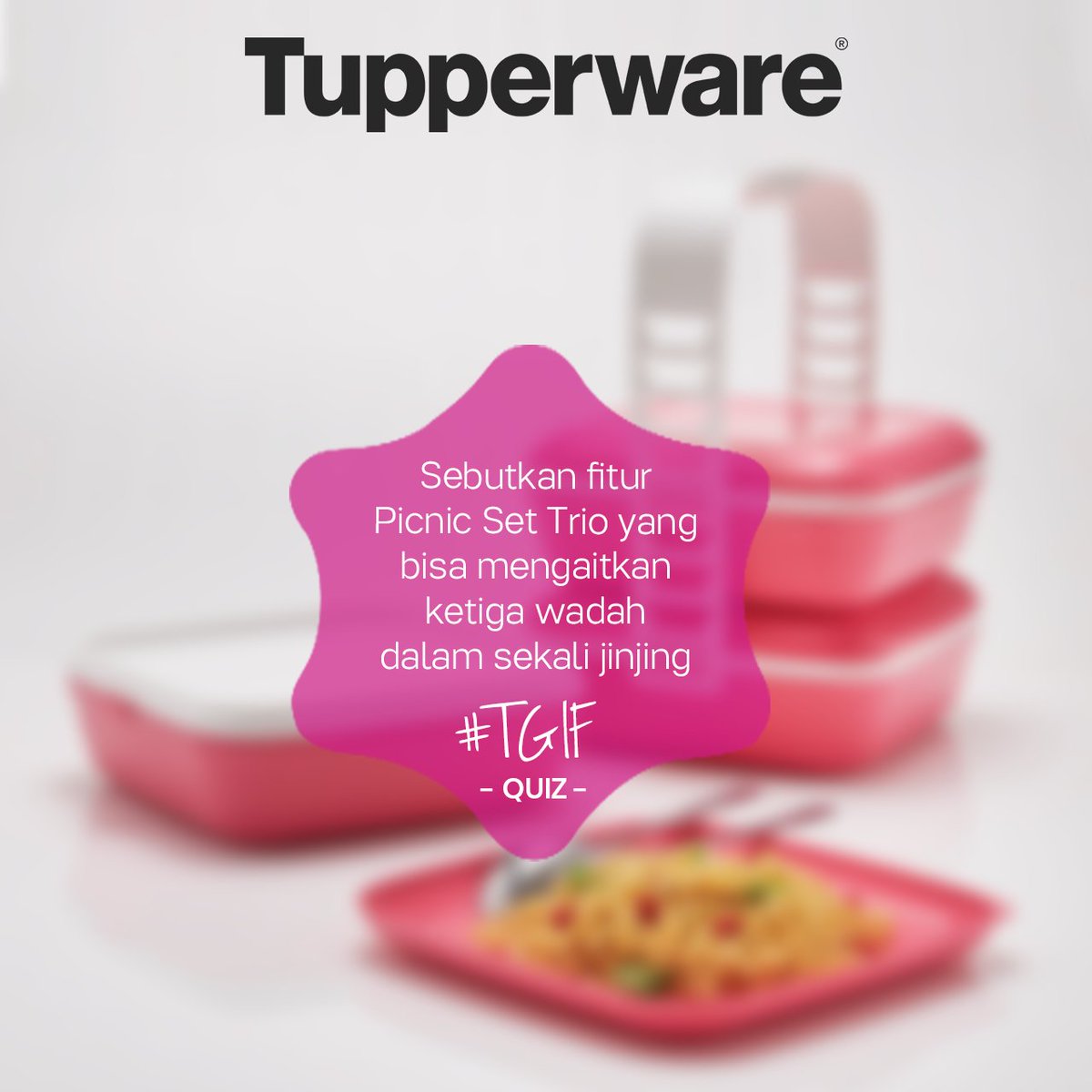 tupperwareID's tweet photo. Ikutan lagi yuk kuis #TupperwareTGIF dengan jawab dengan tepat dan menangkan hadiah menariknya! :) https://t.co/KUVIaJAGAf