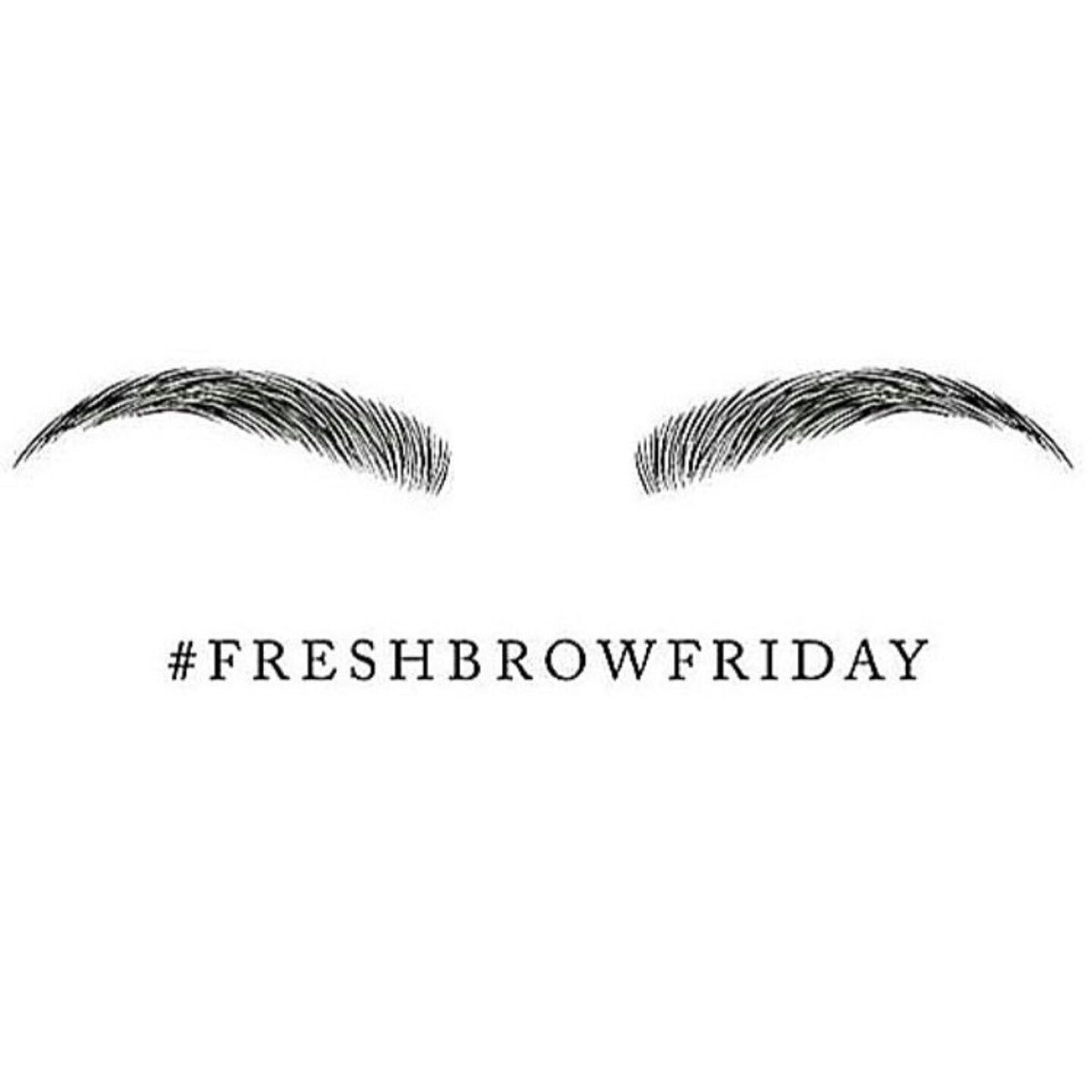 Happy #FreshBrowFriday 🔥♥️