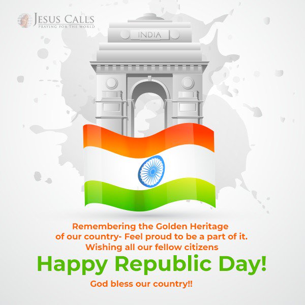 JesusCalls's tweet photo. Remembering the Golden Heritage of our #country- Feel proud to be a part of it.
Wishing all our fellow #citizens #Happy #Republic Day!
#God #bless our country!!
#JesusCalls #Wishes #Praying_for_the_World #BlessIndia https://t.co/Qvf1TtEDip