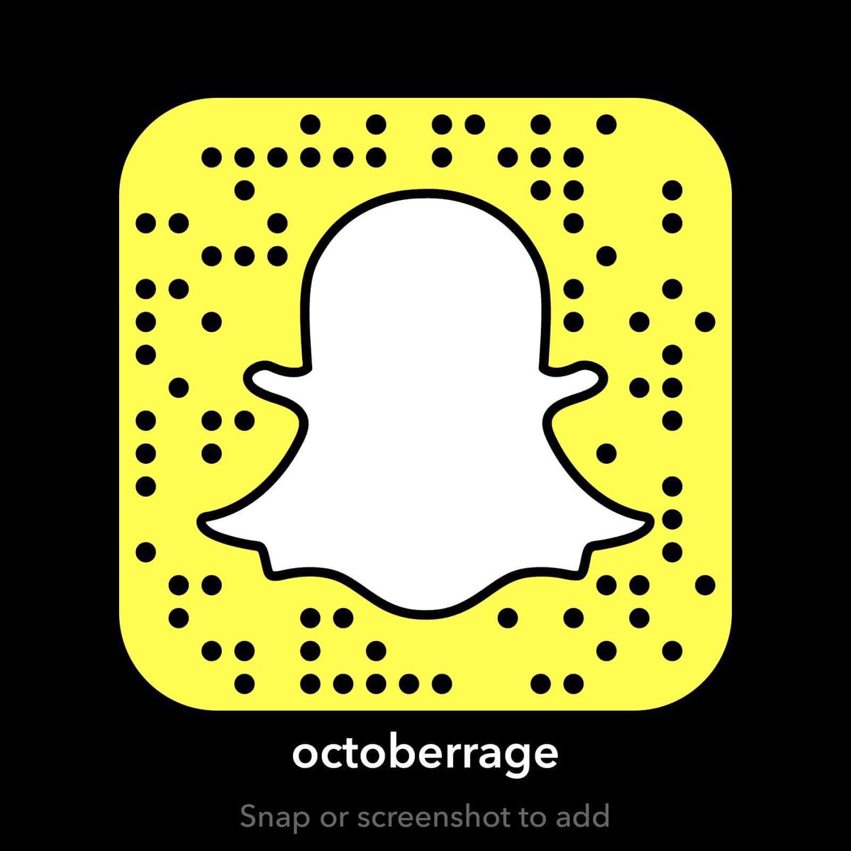 Add us on Snapchat #snapchat #addme #octoberrage