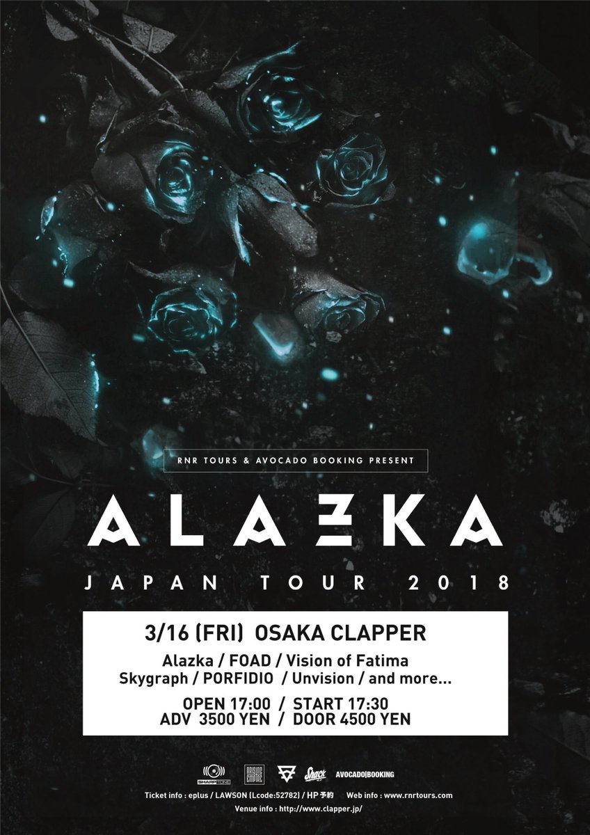 skygraph_'s tweet photo. 【SHOW】
2018.3.16 (Osaka)

ALAZKA JAPAN TOUR 2018
https://t.co/oPkK1Z4665

チケット予約はDM/リプライ、または公式メールアドレスへ https://t.co/QzeRzW8sFv