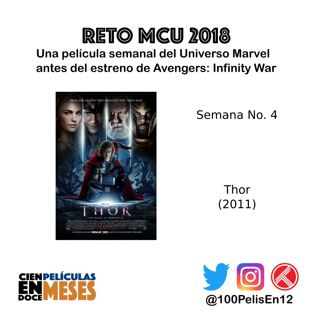 100PelisEn12's tweet photo. Terminamos el primer mes en el #RetoMCU, una película semanal antes de Avengers: Infinity War. Para la semana No. 4, Thor (2011) https://t.co/QIq59mdWKD