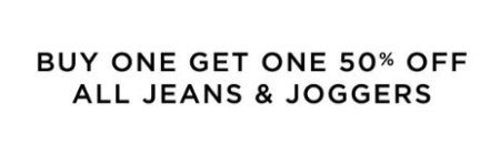 Get it now! Shop American Eagle today and enjoy buy one, get one 50% off all jeans and joggers. Some exclusions apply, see store for details.