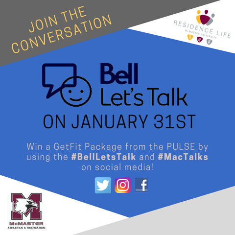 liveatmac's tweet photo. Next Wednesday is #BellLetsTalk Day. Bell will donate 5¢ to mental health initiatives for every tweet/retweet using #BellLetsTalk. Join McMaster Residence Life and @McMasterPulse in fighting the stigma. Don't just tweet about it, talk about it. #mactalks https://t.co/UAOpUTnzo5