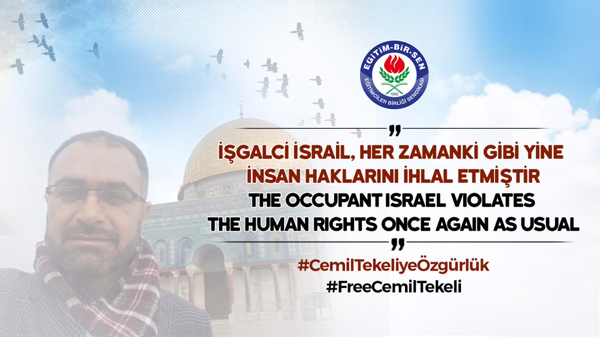 #CemilTekeliyeÖzgürlük 
#FreeCemilTekeli 
İşgalci israil tarafından günlerdir gözaltında tutulan üyemiz Cemil Tekeli serbest bırakılsın