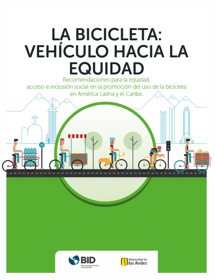 danieloviedoh's tweet photo. Finalmente! Nuestra (muy necesaria) guía sobre la bicicleta como vehículo hacia la equidad, acceso e inclusión social en #LAC Disponible en: https://t.co/iuB6B6DJvi @dpu_ucl @BIDtransporte @inguniandes @verosaud @Bocarejo_JP @DavilaJulio @dhidalgo65 https://t.co/kUwQf2sak3