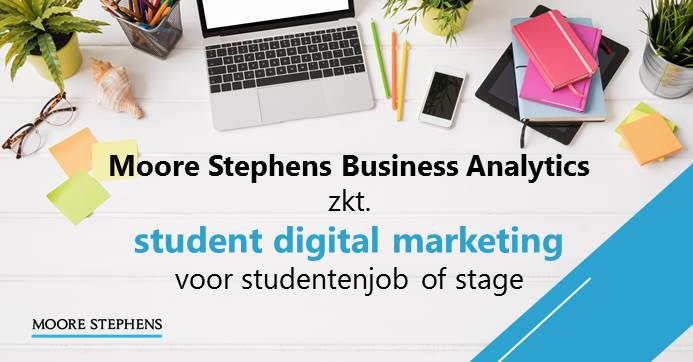 Moore_Belgium's tweet photo. Op zoek naar een #studentenjob of #stageplaats? Bij Moore Stephens Business Analytics krijg je de kans om je academische bagage (#Google #Analytics, #SEO Strategy, Google #Adwords, …) in praktijkervaring om te zetten. Meer weten? Stuur een mailtje naar jobs@moorestephens.be. https://t.co/6fJu5bzmG6