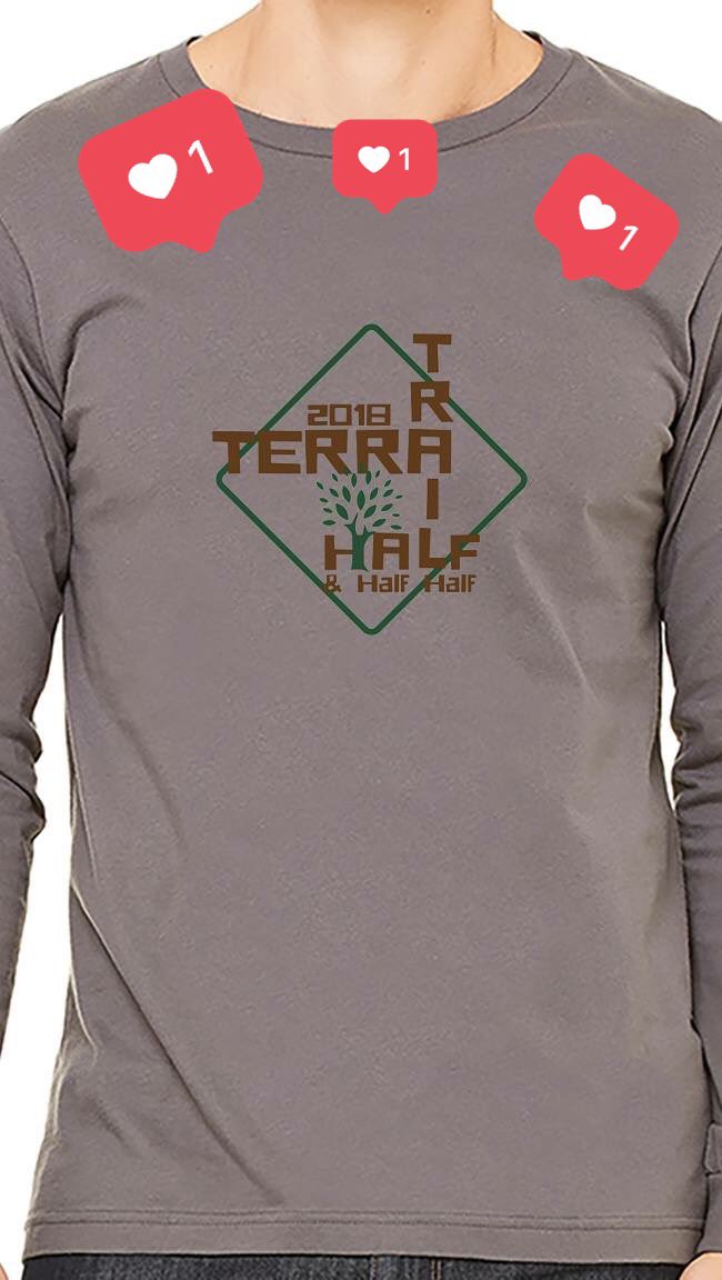 All participants of the Terra Trail Half Marathon and Half Half get this super soft cotton/poly long sleeve!