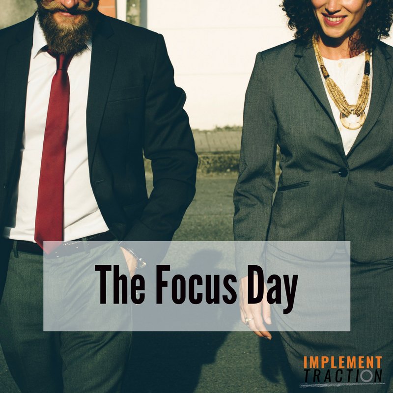 ImplementTract's tweet image. The Focus Day is when your leadership team clarifies the responsibilities of team members, set goals and priorities, and seeks to improve communication throughout the organization. To learn more about The Focus Day and the #EOSModel, visit our website: goo.gl/TfLcQ9