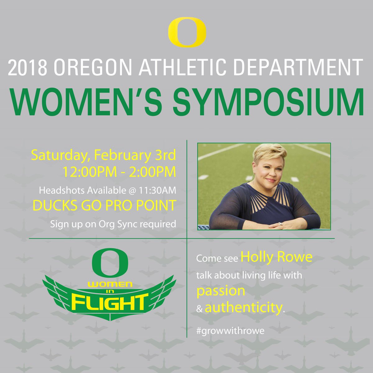 UODucksSA's tweet photo. 🔴ATTENTION FEMALE STUDENT-ATHLETES🔴 Sign up NOW on OrgSync for this year’s WOMEN’S SYMPOSIUM! Holly Rowe is this year’s speaker. Come for a professional headshot and another #DucksGoPro point, and to hear Holly talk about living life with passion! #GrowWithRowe https://t.co/XTzSwZASKs