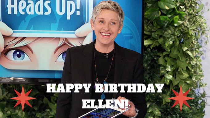 Happy 60th Birthday to Ellen DeGeneres! 