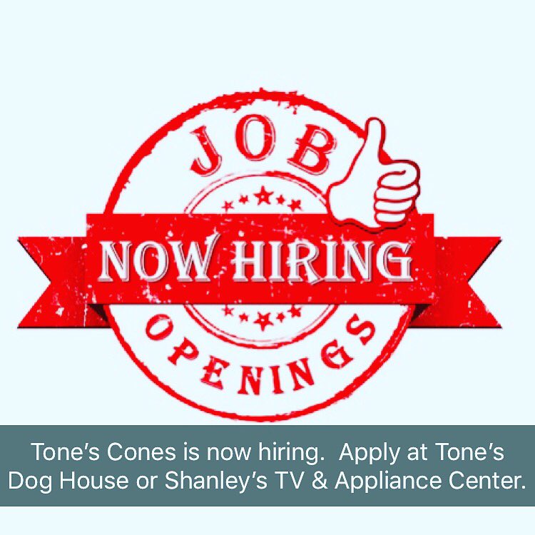 ConesTones's tweet photo. Tone’s Cones is now hiring for the 2018 season.  Apply at Tone’s Dog House or Shanley’s TV &amp; Appliance Center. https://t.co/Lxt6Hp6sD9