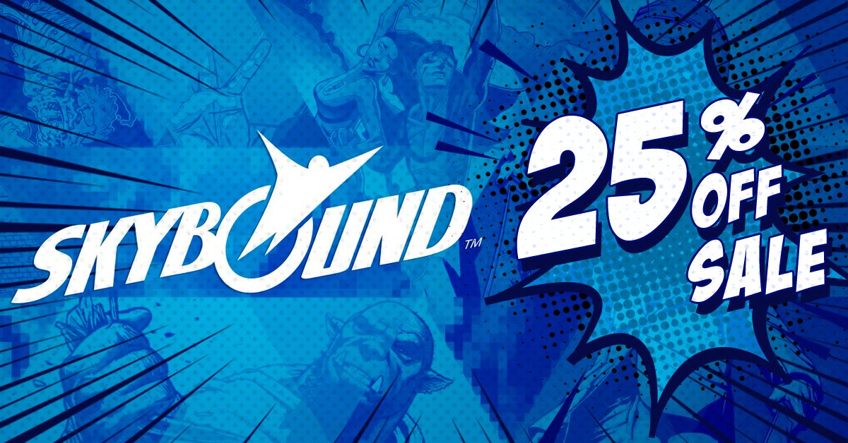 Skybound On Twitter Wanna Save 25 In The Skybound Shop Right