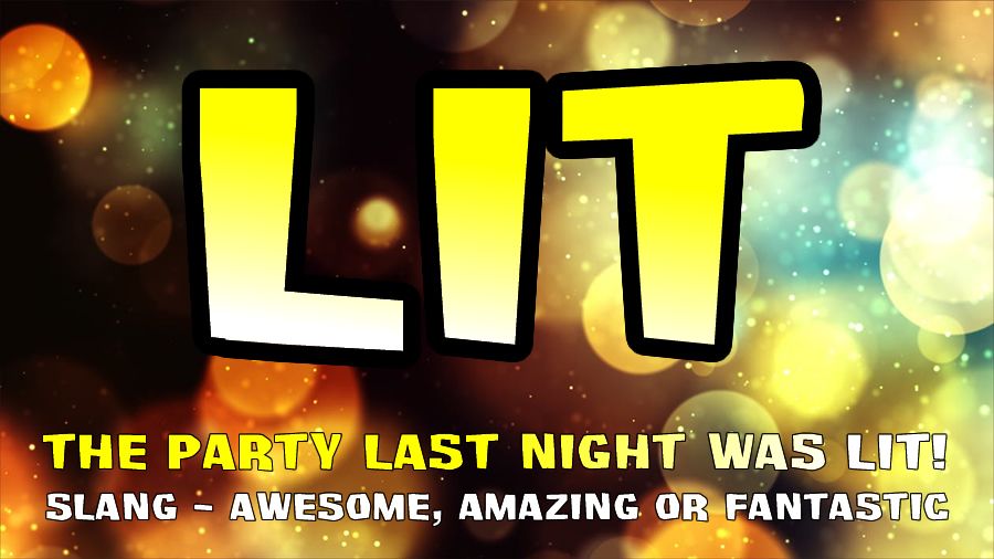 English Study Modern Slang Lit Meaning Awesome The Party Last Night Was Lit T Co Ojbeywmbtq Lit Slang English Study T Co Fz3umownhf Twitter English Study Modern Slang Lit Meaning Awesome The Party Last Night Was Lit T Co Ojbeywmbtq Lit Slang English Study T Co Fz3umownhf Twitter