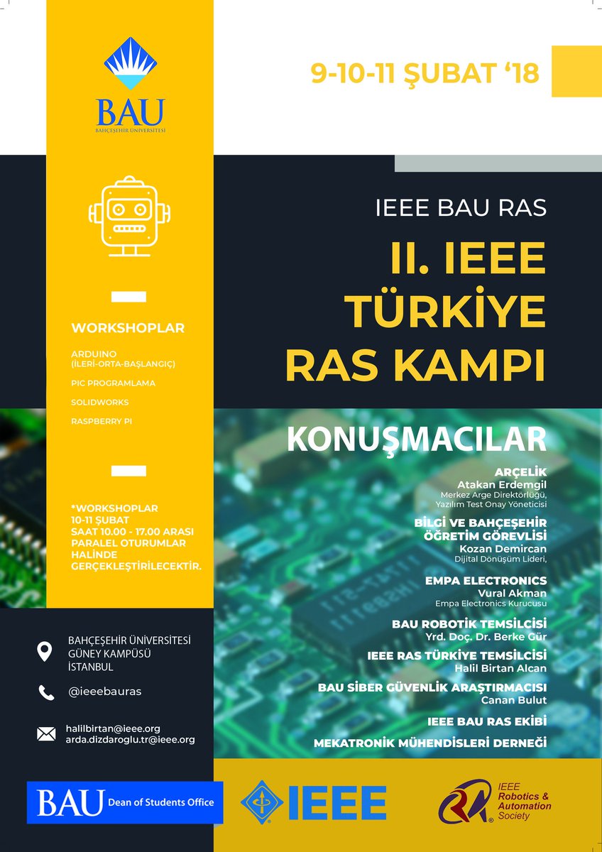 Birçok eğitimi, çeşitli konuşmacıları ve Türkiyenin heryerinden RAS kollarının bir araya geldiği, 2. IEEE Türkiye RAS Kampı bu sene 9-11 şubat tarihlerinde üniversitemizde!