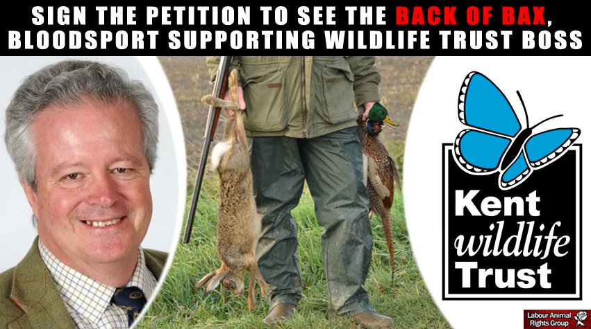 Please RETWEET and SIGN the petition and join the hundreds of thousands of people who want to see the #BackOfBax  
To have Mike Bax as chair of <a href="/KentWildlife/">Kent Wildlife Trust</a> when he supports bloodsports is not only a conflict of interest it is a disgrace! #BaxOut
thepetitionsite.com/652/832/052/re…