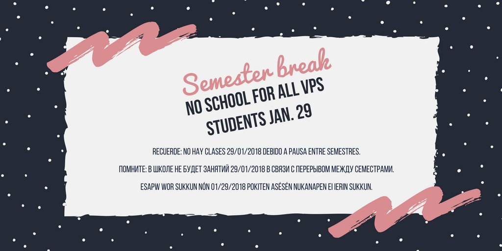 VancouverSD's tweet image. Reminder: Monday, January 29, is the semester break. No school for all VPS students!