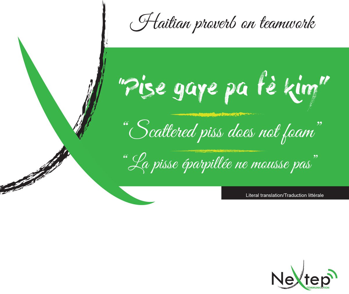 Nextep Communication Pise Gaye Pa Fe Kim Haitian Proverb On Teamwork Nextepc Haiti Creole Kreyol Pwoveb